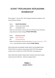 Melalui kontrak terciptalah perikatan atau hubungan hukum yang menimbulkan. Surat Perjanjian Kerjasama Kesepakatan Workshop