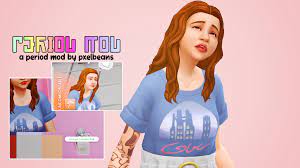If they don't have any, they could stain their panties and clothes. Ts4 Cc Creator Period Mod I Had Made A Period Mod In The Past But