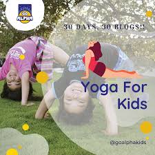 Maybe you would like to learn more about one of these? Yoga For Kids Go Alpha
