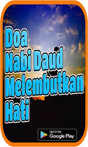 5 doa melembutkan hati yang sering ditanya. Doa Nabi Daud Melembutkan Hati Fur Android Apk Herunterladen