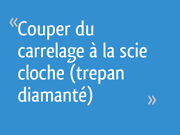 We did not find results for: Couper Du Carrelage A La Scie Cloche Trepan Diamante 17 Messages