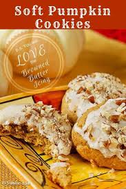Soft Pumpkin Cookies With Brown Butter Icing Salad In A Jar Recipe Soft Pumpkin Cookies Comfort Food Desserts Pumpkin Cookies
