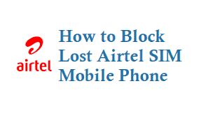 Maybe you would like to learn more about one of these? How To Block Lost Airtel Mobile Phone For Prepaid And Postpaid Customers Techaccent
