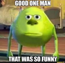 We did not find results for: That Was 80 Funny Popular Memes On The Site Ifunny Co Monstersinc Movies Reactionimage Monstersinc That Funny Snapchat Funny Funny Memes Funny Stickers