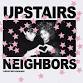 Upstairs Neighbors Podcast