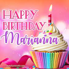 Keep us posted on the white watch! Happy Birthday Marianna Gifs Download Original Images On Funimada Com