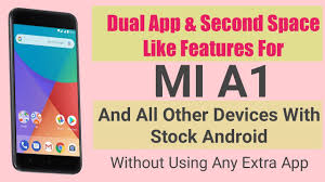 Maybe you would like to learn more about one of these? Does Xiaomi Mi A1 Have Dual App Features Or A Second Space Or A Guest Mode In It 91mobiles Com