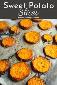 Baked Sweet Potato Slices Recipe Sweet Potato Slices Baked Sweet Potato Slices Sweet Potato Oven