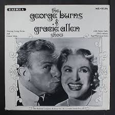 GEORGE BURNS & GRACIE ALLEN: the george burns & gracie allen show RADIOLA  12" LP