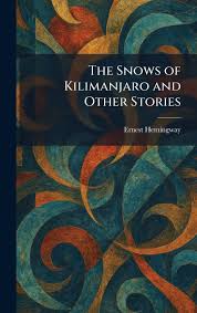 The Snows of Kilimanjaro and Other Stories | Barnes & Noble®