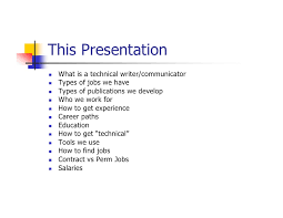 They write instruction manuals, guides, journal articles or other kinds of supporting documentation. So You Want To Be A Technical Writer