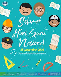Selamat hari guru nasional 25 november 2019. Selamat Hari Guru
