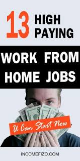 25 Best Work From Home Jobs You Can Start Now Work From Home Jobs Working From Home Home Jobs