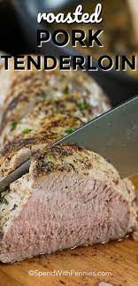 How long to oven bake 500g pork fillet in tinfoil : How To Cook Pork Tenderloin Easy To Make Spend With Pennies