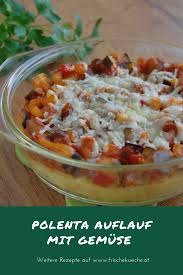 Polenta Auflauf Mit Gemuse Rezept Wenz Veganerezepte In 2020 Polenta Auflauf Gemuse Rezepte Schnell Gemuse Rezepte Auflauf