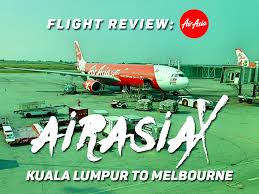 The flight time from penang to kl takes approximately an hour. Flight Review Airasiax Kuala Lumpur To Melbourne