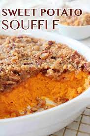 Sweet Potato Souffle Recipe Recipe Sweet Potato Souffle Souffle Recipes Sweet Potato Recipes Casserole