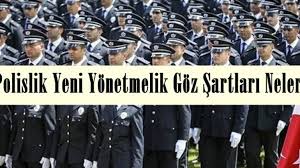 Polislik Goz Sartlari 2019
