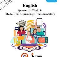 Eng4 Q2 W5 Mod12 Sequencing-Events-in-a-Story v3 | PDF ...