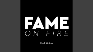 Fame on fire lyrics black widow (feat. Black Widow Feat Twiggy Youtube