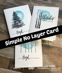 I enjoyed sharing all the tips and ideas with you! One Layer Card Plus Masking Technique Made Easy Klompen Stampers