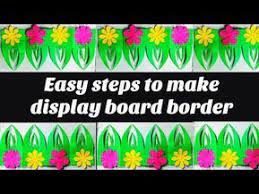 Display Board Designer Border Decoration Ideas For School Home Office Youtube School Decorations Soft Board Decoration Paper Craft Work