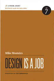 Design Is A Job By Mike Monteiro What Book Book Of Job Writing A Book