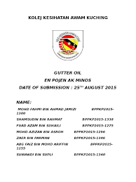 Smk matang jaya 25 km. Kolej Kesihatan Awam Kuching Gutter Oil En Pojen Ak Minos Date Of Submission 25 August 2015 Pollution Food And Drink