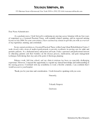 Think of things that help you stand out from others who may be applying for that position, and that show your personality. Nursing Cover Letter New Graduate Free Resume Templates