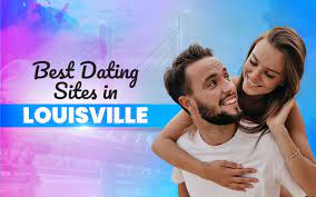 5 Best Dating Sites in Louisville (2023 Free & Paid Apps)