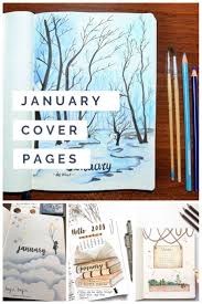 January Bullet Journal Cover Page Ideas Get Inspired Bullet Journal Cover Page January Bullet Journal Bullet Journal Cover Ideas
