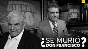 Don Francisco murió a los 83 años?