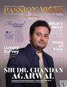 Sir Dr. Chandan Agarwal - Passion Vista Magazine