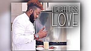 Heartless Love Frederick Leonard Nigeria Movies 2020 Latest Nigeri In 2020 Nigerian Movies African Movies Epic Movie