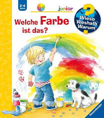 Welche Farbe Ist Das Wieso Weshalb Warum Junior Bd 13 Von Doris Rubel Buch Thalia