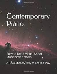 Solo, piano & vocal and piano.easy (format.pdf). Contemporary Piano Easy To Read Visual Sheet Music With Letters Caligiuri Joseph 9781795715195 Amazon Com Books