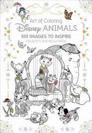 Download Art Of Coloring Disney Animals 100 Images To Inspire Creativity And Relaxation By Disney Book Group Hardcover Barnes Noble
