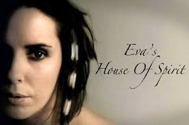 Eva's House Of Spirit