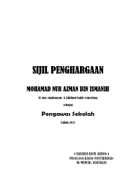 Kepala sekolah adalah pemimpin dan manajer yang sangat menentukan dinamika sekolah menuju gerbang kesuksesan dan kemajuan disegala bidang kehidupan. Sijil Penghargaan Pengawas Ketua Kelas Docx