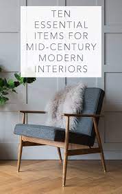 Ten Essential Items For Mid Century Modern Interiors Rose And Grey Mid Century Modern Interiors Mid Century Modern Decor Mid Century Modern Living Room
