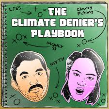 The Climate Denier's Playbook Podcast