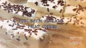 1 biji benih telur gred a. Kek Batik Horlicks Milky Cheese Mudah Sedap Komerr Youtube