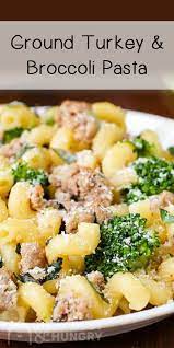 Easy Ground Turkey Pasta Broccoli Dinner Recipe In 2020 Healthy Turkey Recipes Ground Turkey Pasta Turkey Pasta