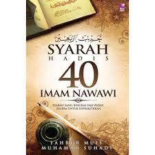 Setiap hadis yang terpilih (di dalam koleksi hadis 40 ini) merupakan dasar agama ini, yang disifatkan oleh para ulama' sebagai tunggak islam, atau separuh dari islam, atau sepertiga darinya, atau hal yang seumpamanya. Syarah Hadis 40 Imam Nawawi
