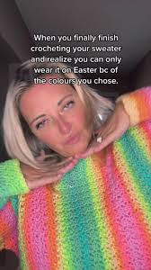 The bunny better appreciate all the work I put into this! 🧶 Bright colours  seemed right at the time. 💥 #gottashowthisoff #eastersweater #crocheting  #crochetsweater #iworkedhardonthis #fypシ #easter ...