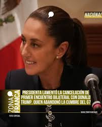 🗣Claudia lamenta cancelación de reunión con Trump; hace votos por paz en  Medio Oriente‼ La Presidenta Claudia Sheinbaum Pardo lamentó la cancelación  de su primer encuentro bilateral con Donald Trump, esto después