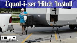 Our Equal I Zer 4 Way Sway Control Weight Distribution Hitch Install Full Time Rv Living Youtube