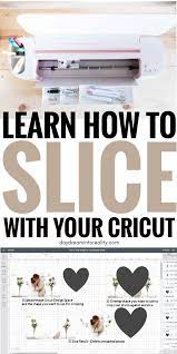 How To Slice Crop In Cricut Design Space Cricut Projects Beginner Cricut Projects Vinyl Cricut