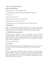 Ini biasanya bermaksud mencari min, sisihan piawai dan nilai ralat piawai data. Topik 2 Statistik