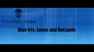 Blue Iris Zones And Hotspots Youtube